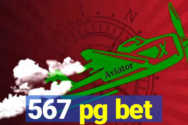 567 pg bet